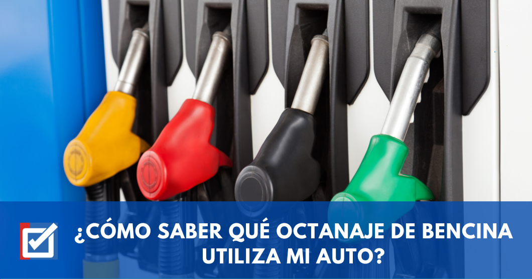 que octanaje bencina vehiculo